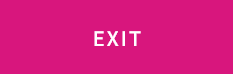 EXIT